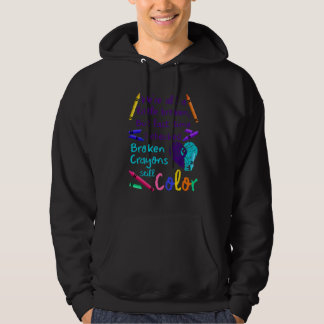 Suicide Prevention Broken Still Color Hoodie