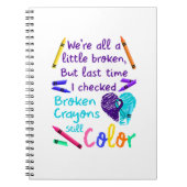 Suicide Prevention Broken Still Color Notizblock (Vorderseite)