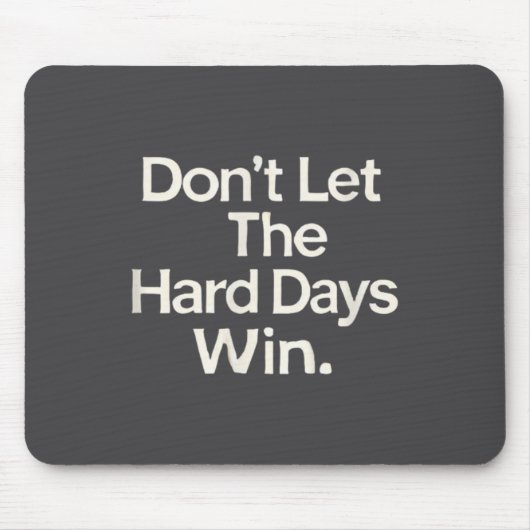 Suicide Prevention- Don't Let The Hard Days Win Mousepad (Vorne)