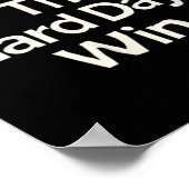 Suicide Prevention- Don't Let The Hard Days Win  Poster (Ecke)