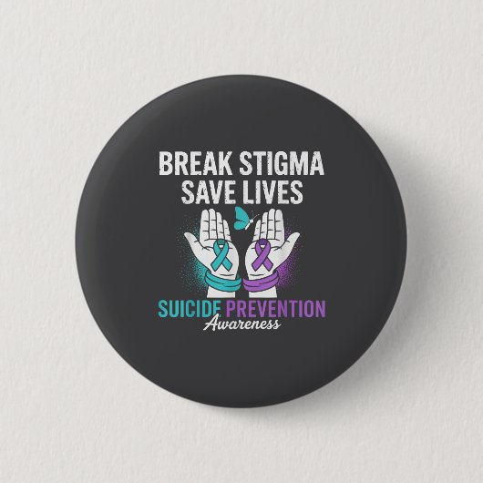 Suicide Prevention Suprt Break Stigma Suicide Awar Button (Vorderseite)