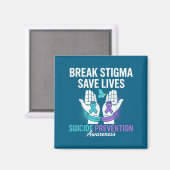 Suicide Prevention Suprt Break Stigma Suicide Awar Magnet (Vorderseite/Rückseite)
