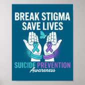 Suicide Prevention Suprt Break Stigma Suicide Awar Poster (Vorne)