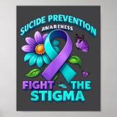 Suicide Prevention Suprt Fight Stigma Suicide Awar Poster (Vorne)