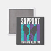 Suicide Prevention Suprt Tomorrow _ I For Suprters Magnet (Vorderseite/Rückseite)