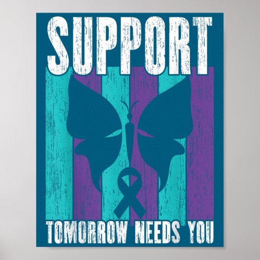 Suicide Prevention Suprt Tomorrow _ I For Suprters Poster (Vorne)