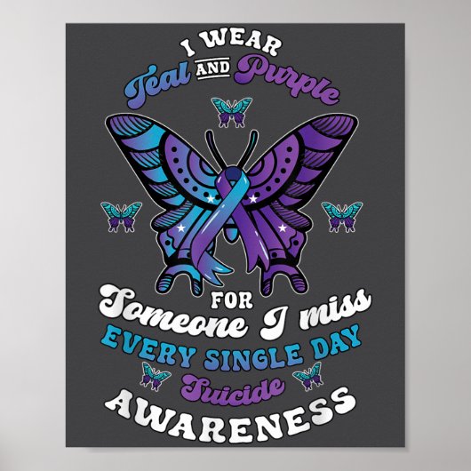Suicide Prevention Wear Teal Purple Someone I Miss Poster (Vorne)