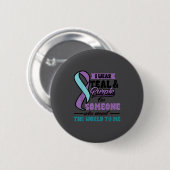 Suicide Prevention Wear Teal Purple Someone Meant Button (Vorne & Hinten)