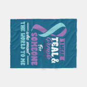 Suicide Prevention Wear Teal Purple Someone Meant  Fleecedecke (Vorderseite (Horizontal))