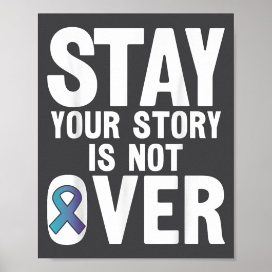 Suicide Prevention Your Story _ I For Suprters Poster (Vorne)