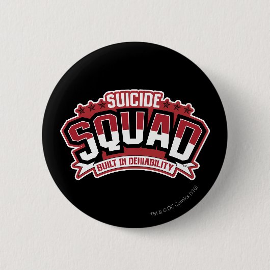 Suicide Squad | In Verweigerbarkeit gebaut Button (Vorderseite)