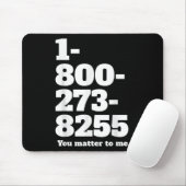 Suizid Hotline-Nummer Mousepad (Mit Mouse)