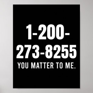 Suizid-Hotline-Nummer - Sie sind mir wichtig Poster