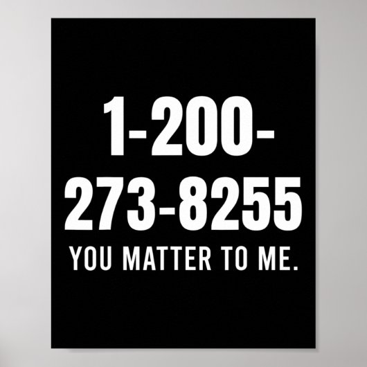 Suizid-Hotline-Nummer - Sie sind mir wichtig Poster (Vorne)