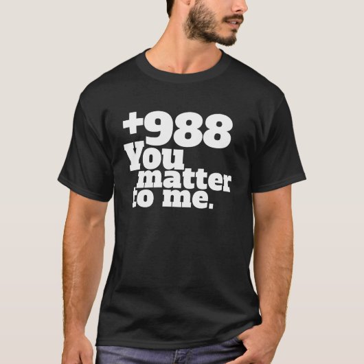 Suizid Hotline-Nummer T-Shirt (Vorderseite)