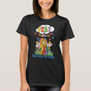 Suizid-Krise Lifeline 988 Bleibe Weltbedürfnisse T-Shirt