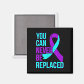 Suizidbewusstsein darf nie ersetzt werden magnet (Vorderseite/Rückseite)