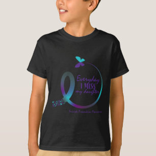 Suizidbewusstsein Geschenke Tochter Suizid Prävent T-Shirt