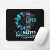 Suizidprävention Bewusstsein, dass Sie es wert sin Mousepad (Mit Mouse)
