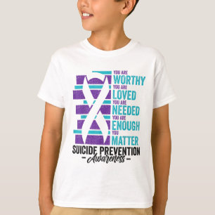 Suizidprävention Bewusstsein, dass Sie es wert sin T-Shirt