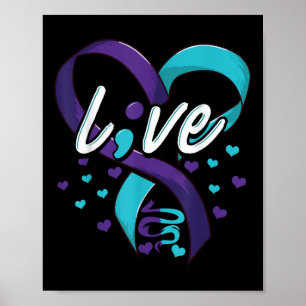 Suizidprävention Bewusstsein Live-Liebe Semicolon Poster