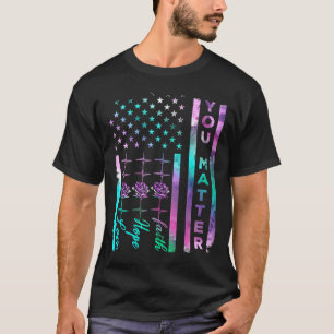 Suizidprävention Bewusstsein Sie Matter American F T-Shirt
