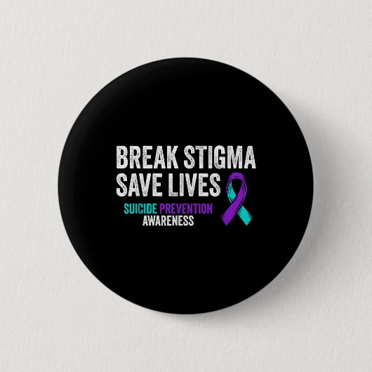 Suizidprävention Unterstützung Break Stigma Suizid Button (Vorderseite)