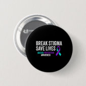 Suizidprävention Unterstützung Break Stigma Suizid Button (Vorne & Hinten)