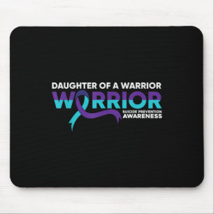 Suizidpräventionsbewusstsein Tochter eines Krieger Mousepad