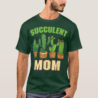Sukkuläre Mama Gartenarbeit Blume Bauer Pflanze Ga T-Shirt