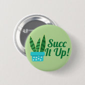 Sukkulente Schlange Pflanze Succulent It Up Button (Vorne & Hinten)