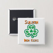 Sullivan Irish Kisses Knopf Button (Vorne & Hinten)