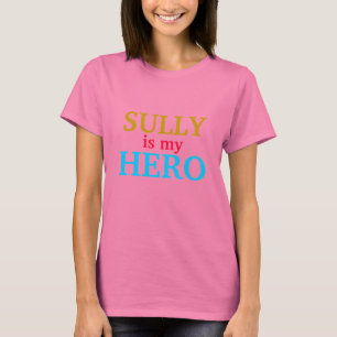 Sully ist mein Held T-Shirt