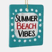 Summer Beach Vibes Ornament (Rechts)