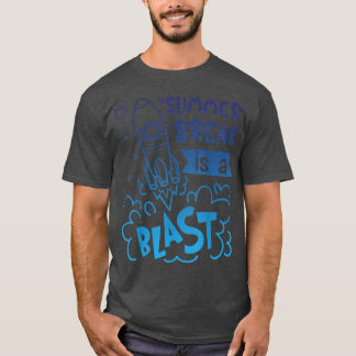 Summer Break ist eine Coole Blast-Astronaut-Girl-F T-Shirt