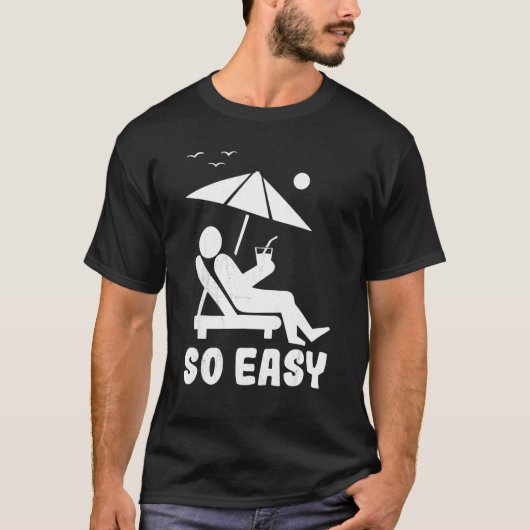 Summer Figure Relax Easy Summer Vaction Beach T-Shirt (Vorderseite)