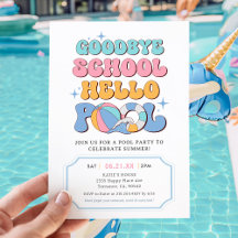 Summer Goodbye School Hello Pool Party