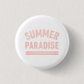 Summer Paradise T-Shirt Button (Vorderseite)