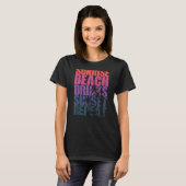 Summer Sunrise Beach Drinks Sunset Repeat Beach 7 T-Shirt (Vorne ganz)