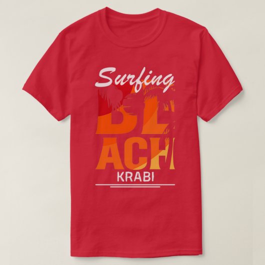 Summer surf dream in Krabi T-Shirt (Design vorne)