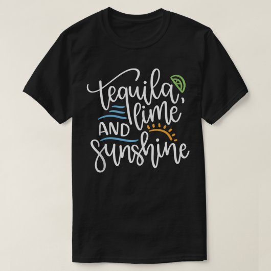 Summer Tequila Lime and Sunshine Sommerstrand T-Shirt (Design vorne)