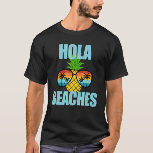Summer Vacay Beach Sun Brille Schifffahrt Hola Str T-Shirt