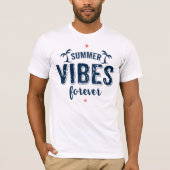 Summer Vibes Forever Navy Blue Text T-Shirt (Vorderseite)
