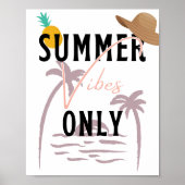 Summer Vibes Only Beach Poster (Vorne)