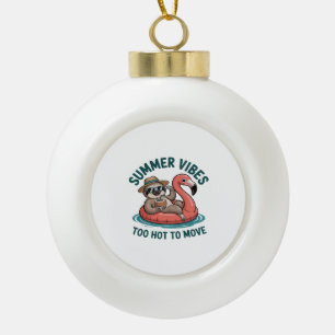 Summer Vibes Sloth Funny Lazy Float Keramik Kugel-Ornament