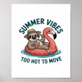 Summer Vibes Sloth Funny Lazy Float Poster (Vorne)