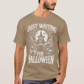 Summerween Halloween Summer Just Waiting For Hallo T-Shirt (Vorderseite)