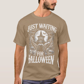 Summerween Halloween Summer Just Waiting For Hallo T-Shirt