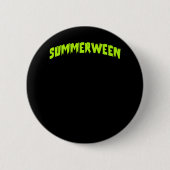 Summerween-Meme Button (Vorderseite)