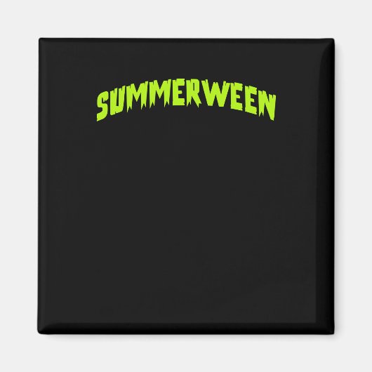 Summerween-Meme Magnet (Vorne)